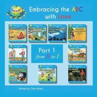 Embracing the ABC with Love: Part 1 from A to I