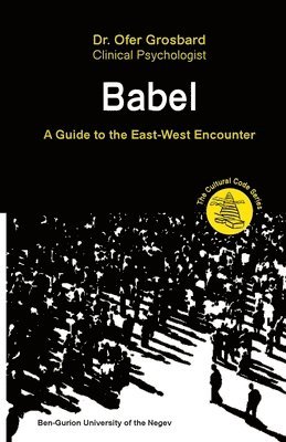 Grosbard - Babel - A Guide to the East-West Encounter, Häftad