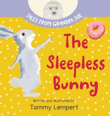 Tammy Lempert - Sleepless Bunny, Inbunden. Tillgänglighet: Lägg i varukorg