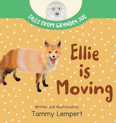 Tammy Lempert - Ellie is Moving, Inbunden. Tillgänglighet: Lägg i varukorg