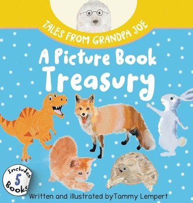 Tammy Lempert - Tales from Grandpa Joe, A Picture Book Treasury, Inbunden. Tillgänglighet: Lägg i varukorg