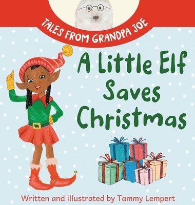 Tammy Lempert - Little Elf Saves Christmas, Inbunden. Tillgänglighet: Lägg i varukorg