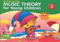 Music Theory For Young Children - Book 2