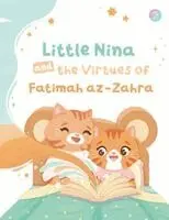 Engku Aleesya - Little Nina and the Virtues of Fatimah az-Zahra, Häftad. Tillgänglighet: Lägg i varukorg