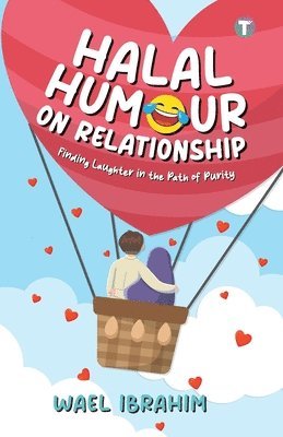 Wael Ibrahim - Halal Humour On Relationship, Häftad