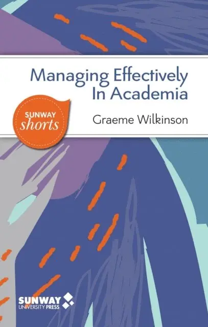 Graeme Wilkinson - Managing Effectively in Academia, E-bok. Tillgänglighet: Lägg i varukorg