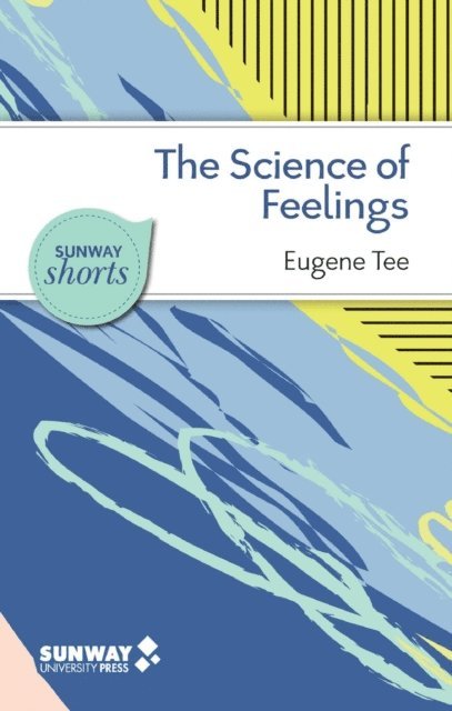 Eugene Tee - Science of Feelings, E-bok