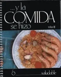 Editorial Trillas - La Comida Se Hizo-Saludable, Häftad. Tillgänglighet: Tillfälligt slut