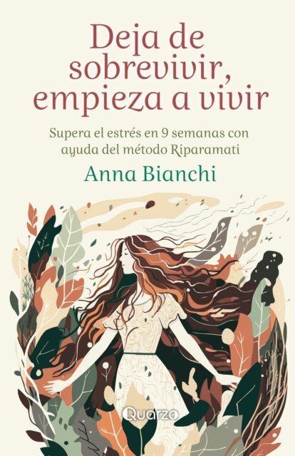 ANNA BIANCHI - Deja de sobrevivir, E-bok