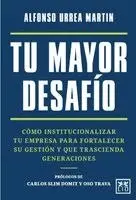 Alfonso Urrea Martín - Tu mayor desafío, Häftad. Tillgänglighet: Lägg i varukorg