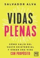 Salvador Alva Gómez - Vidas plenas, Häftad. Tillgänglighet: Lägg i varukorg