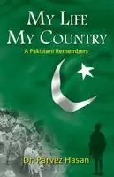 Parveen Hasan - My Life My Country ( A Pakistani remembers), Häftad. Tillgänglighet: Lägg i varukorg