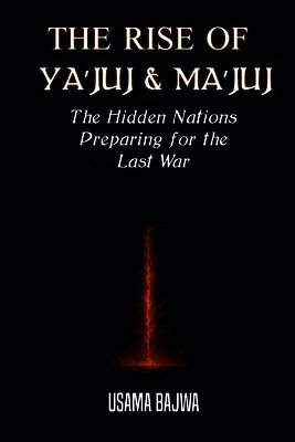 Usama Bajwa - Rise of Ya'juj & Ma'juj, Häftad