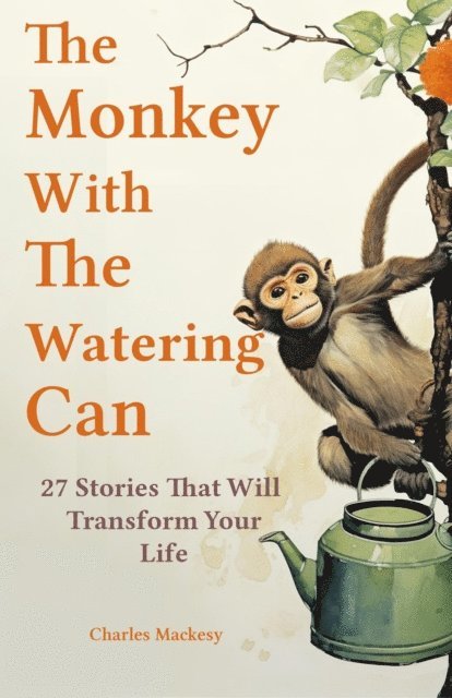 Charles Mackesy - Monkey With The Watering Can, E-bok