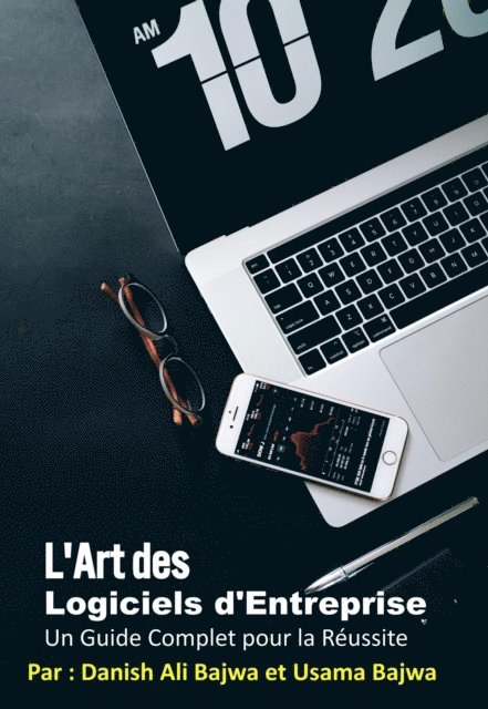 Bajwa - L'Art Du Logiciel D'Entreprise, E-bok