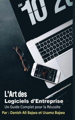 Bajwa, Usama Bajwa - L'Art Du Logiciel D'Entreprise, Inbunden