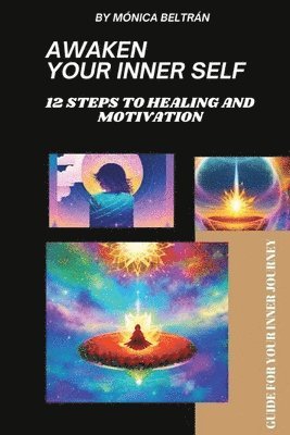 Mónica Beltrán - Awaken Your Inner Self, Häftad. Tillgänglighet: Tillfälligt slut
