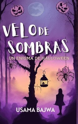Usama Bajwa, Danish Ali Bajwa - Velo De Sombras, Inbunden