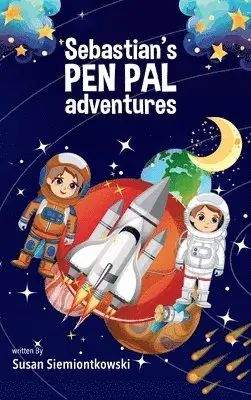 Susan Siemiontkowski - Sebastian's Pen Pal Adventures, Inbunden. Tillgänglighet: Tillfälligt slut