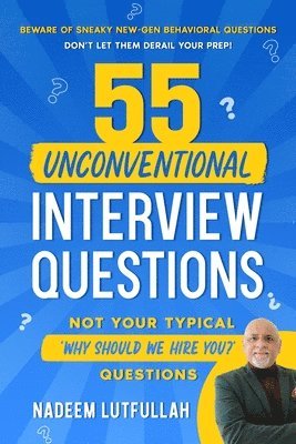 Nadeem Lutfullah - 55 Unconventional Interview Questions, Häftad. Tillgänglighet: Lägg i varukorg