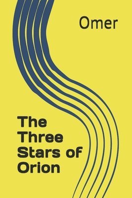 Malik Omer - The Three Stars of Orion, Häftad