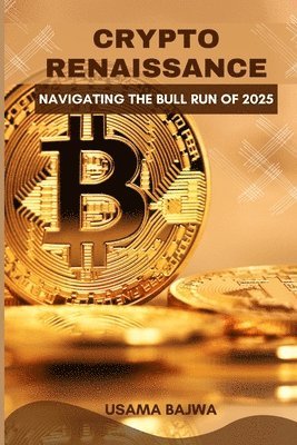 Bajwa, Danish Ali Bajwa - Crypto Renaissance, Häftad