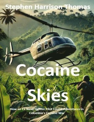 Cocaine Skies