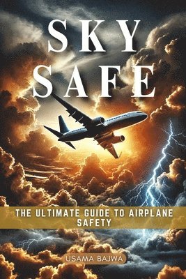 Danish Ali Bajwa, Usama Bajwa - Sky Safe, Häftad
