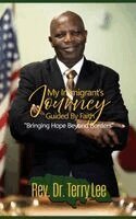 Terry Lee - My Immigrant's Journey Guided by Faith, Inbunden