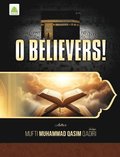O Believers!