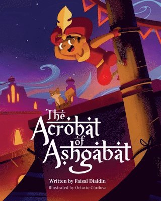 Faisal Dialdin - Acrobat of Ashgabat, Häftad