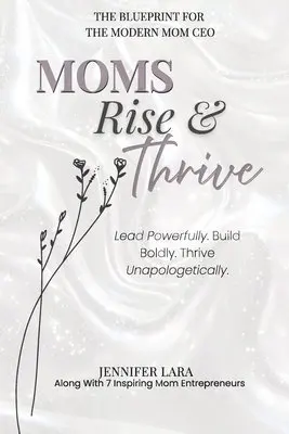Jennifer Lara - Moms Rise & Thrive, Häftad. Tillgänglighet: Lägg i varukorg
