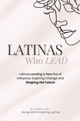 Jennifer Lara - Latinas Who Lead, Häftad. Tillgänglighet: Lägg i varukorg