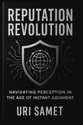 Uri Samet - Reputation Revolution, Häftad