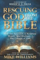Mike Williams - Rescuing God From the Bible, Häftad. Tillgänglighet: Lägg i varukorg