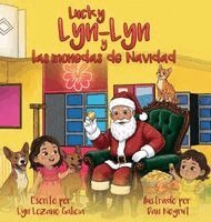 Lyn Lozano Galicia - Lucky Lyn-Lyn y las monedas de Navidad, Inbunden. Tillgänglighet: Lägg i varukorg