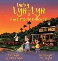 Lyn Lozano Galicia, Dan Negrut - Lucky Lyn-Lyn y el misterio de Halloween, Inbunden