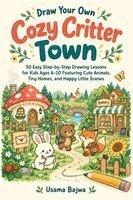 Draw Your Own Cozy Critter Town