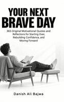 Your Next Brave Day
