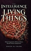Intelligence of Living Things