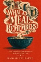 What a Meal Remembers