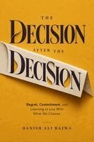 Decision After the Decision