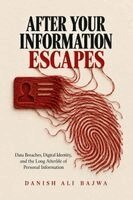 After Your Information Escapes