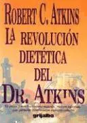 M.D. Atkins, Robert C. - La Revolucion Dietetica del Dr. Atkins = Dr. Atkin's Diet Revolution, Häftad. Tillgänglighet: Tillfälligt slut