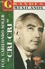 Luis Rutiaga - Francisco Gabilondo Soler: Cri-Cri, Häftad