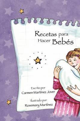 Carmen Martinez Jover - Recetas para hacer Bebes, Häftad. Tillgänglighet: Lägg i varukorg