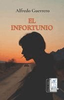 José Alfredo Guerrero Hernández, Rosa Ma Porrúa Ediciones - infortunio, Häftad. Tillgänglighet: Lägg i varukorg