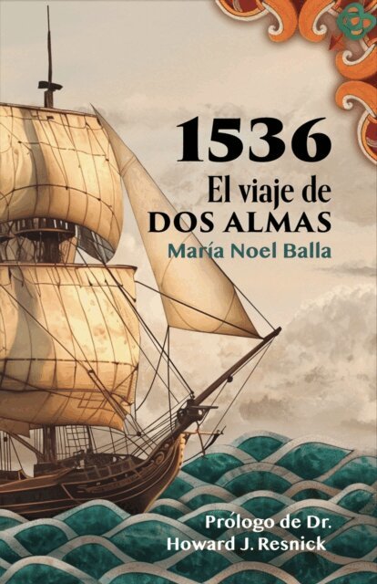 Maria Noel Balla - 1536 El viaje de dos almas, E-bok