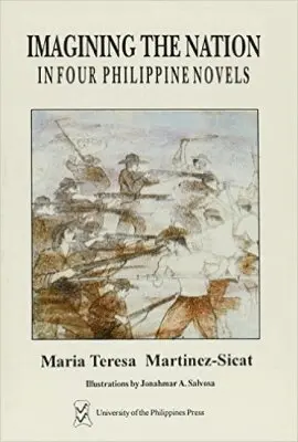 Maria Teresa Martinez-Sicat - Imagining the Nation in Four Philippine Novels, Häftad. Tillgänglighet: Tillfälligt slut
