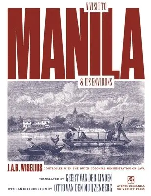 J.A.B. Wiselius - Visit to Manila and Its Environs, Häftad. Tillgänglighet: Lägg i varukorg
